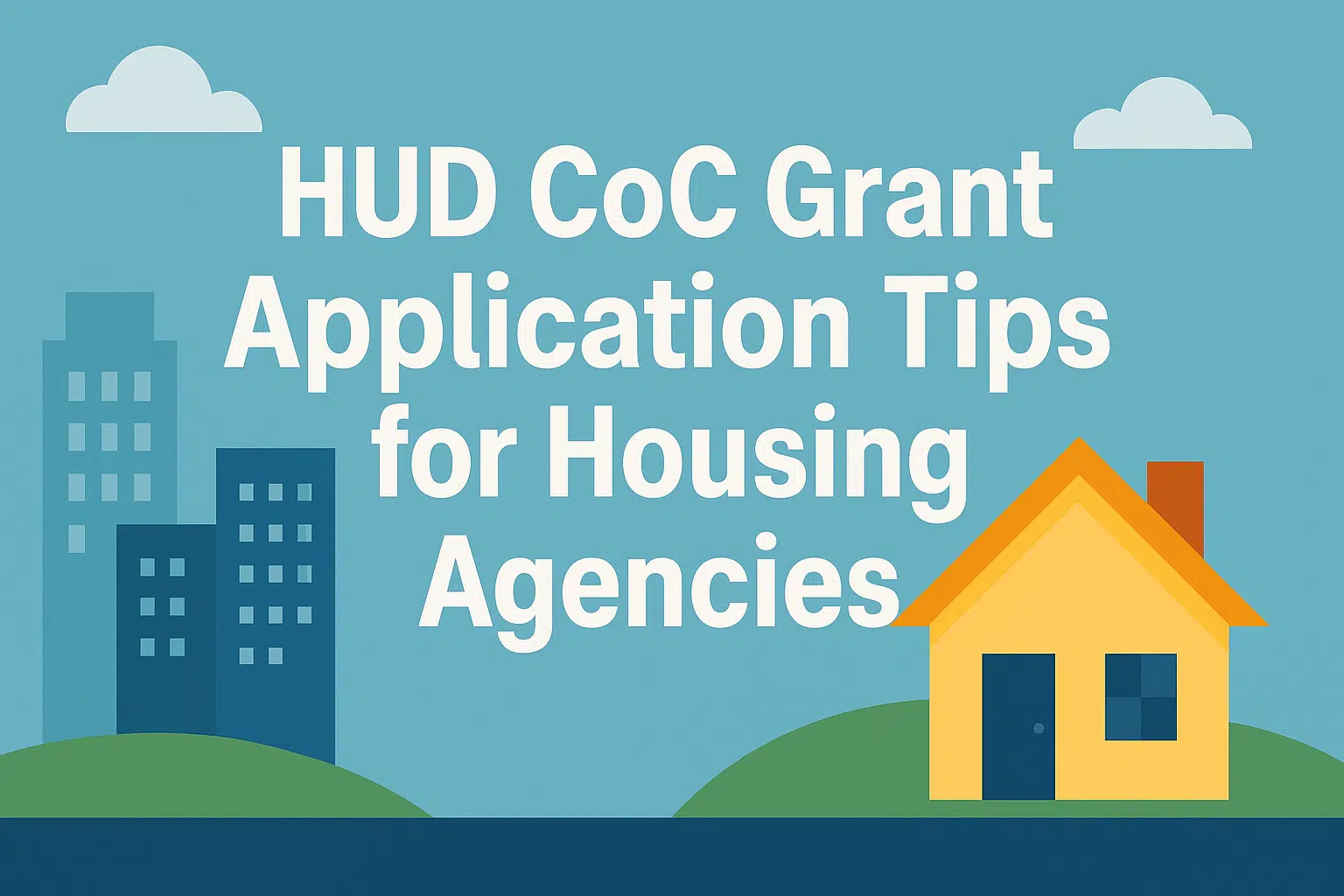 HUD CoC grant application tips cover image with yellow house and cityscape background
